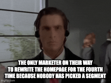 Animated meme of a man in headphones nodding along, captioned: the only marketer on their way to rewrite the homepage for the fourth time because nobody has picked a segment